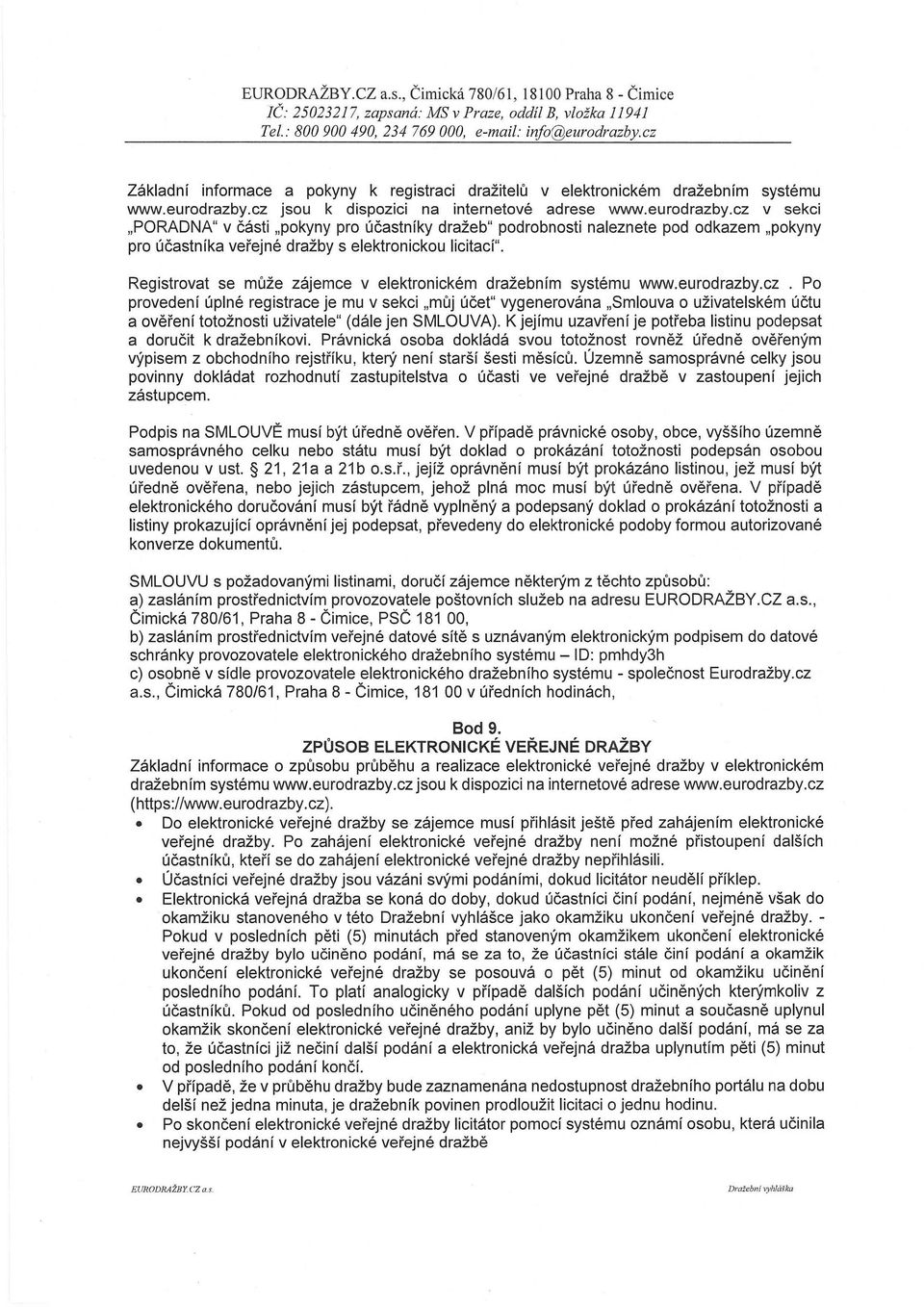 cz jsou k dispozici na internetové adrese www.eurodrazby.