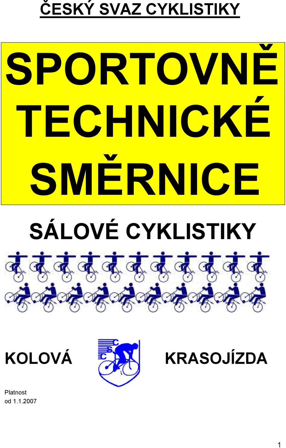 SMĚRNICE SÁLOVÉ CYKLISTIKY