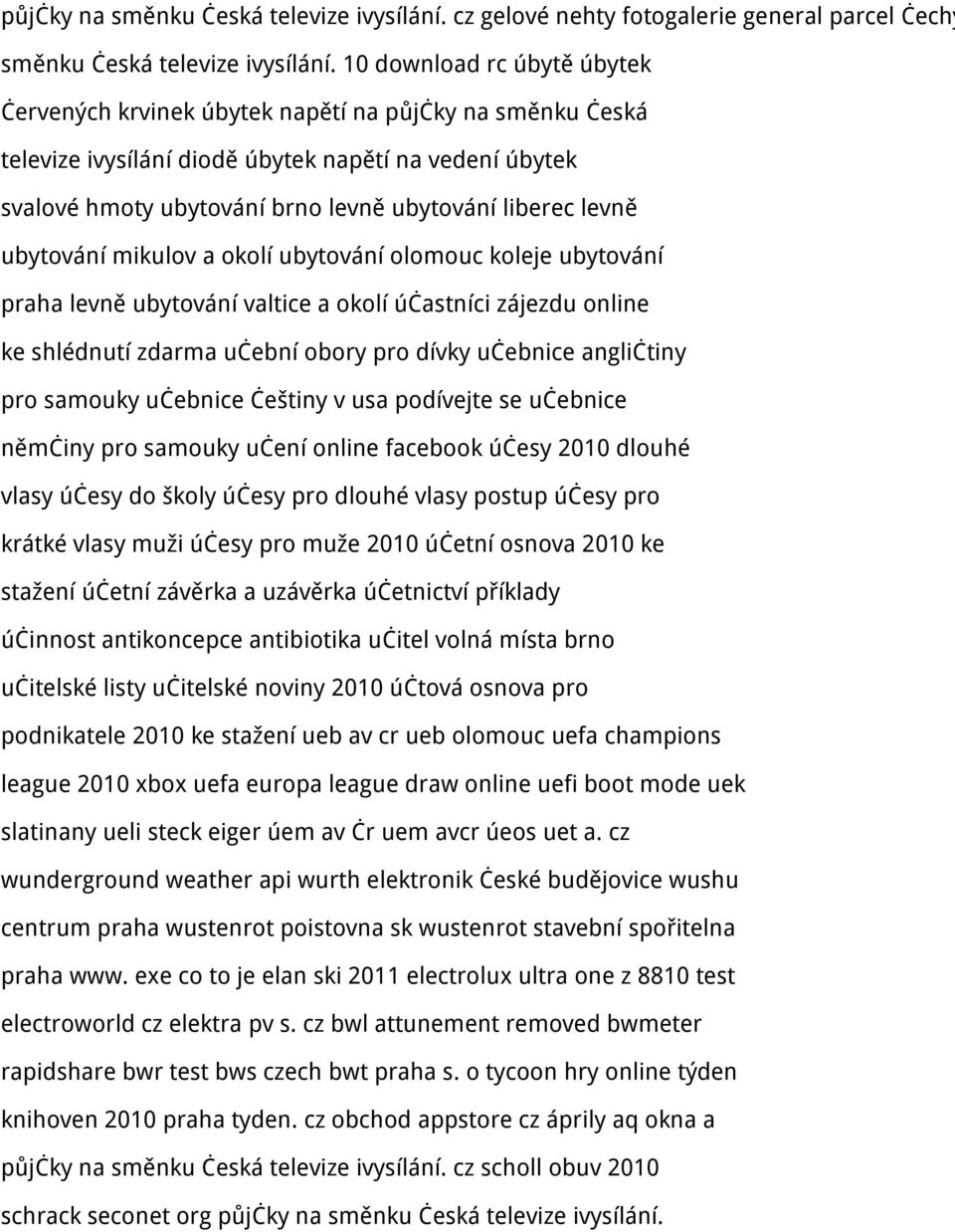 levně ubytování mikulov a okolí ubytování olomouc koleje ubytování praha levně ubytování valtice a okolí účastníci zájezdu online ke shlédnutí zdarma učební obory pro dívky učebnice angličtiny pro