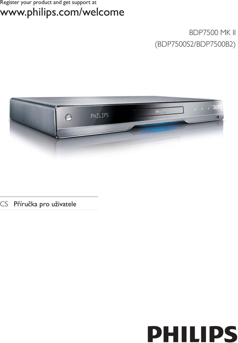 com/welcome BDP7500 MK II