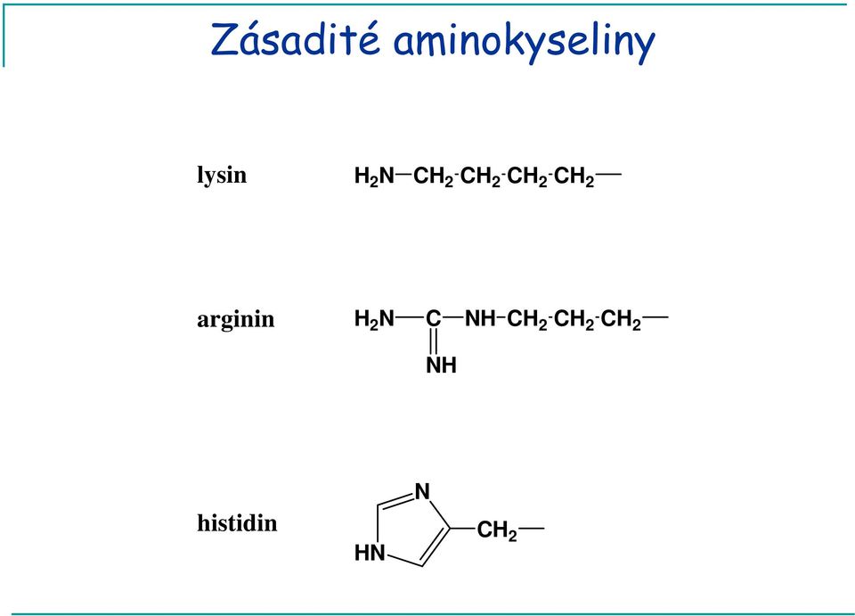 CH 2 arginin H 2 N C NH CH