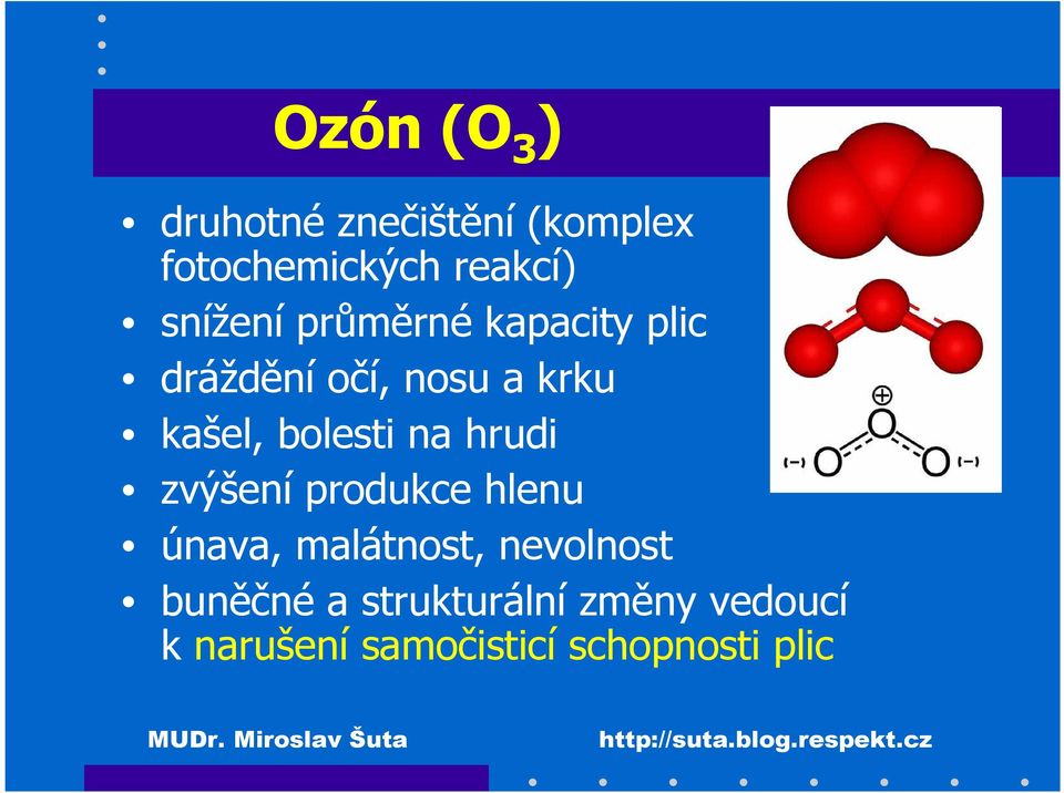 bolesti na hrudi zvýšení produkce hlenu únava, malátnost, nevolnost