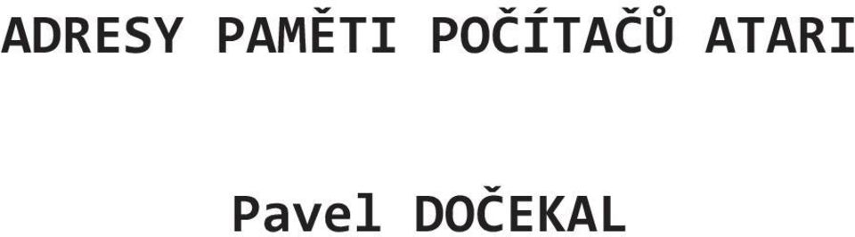 zavěsit atari 400 jehovahs getuigen seznamka