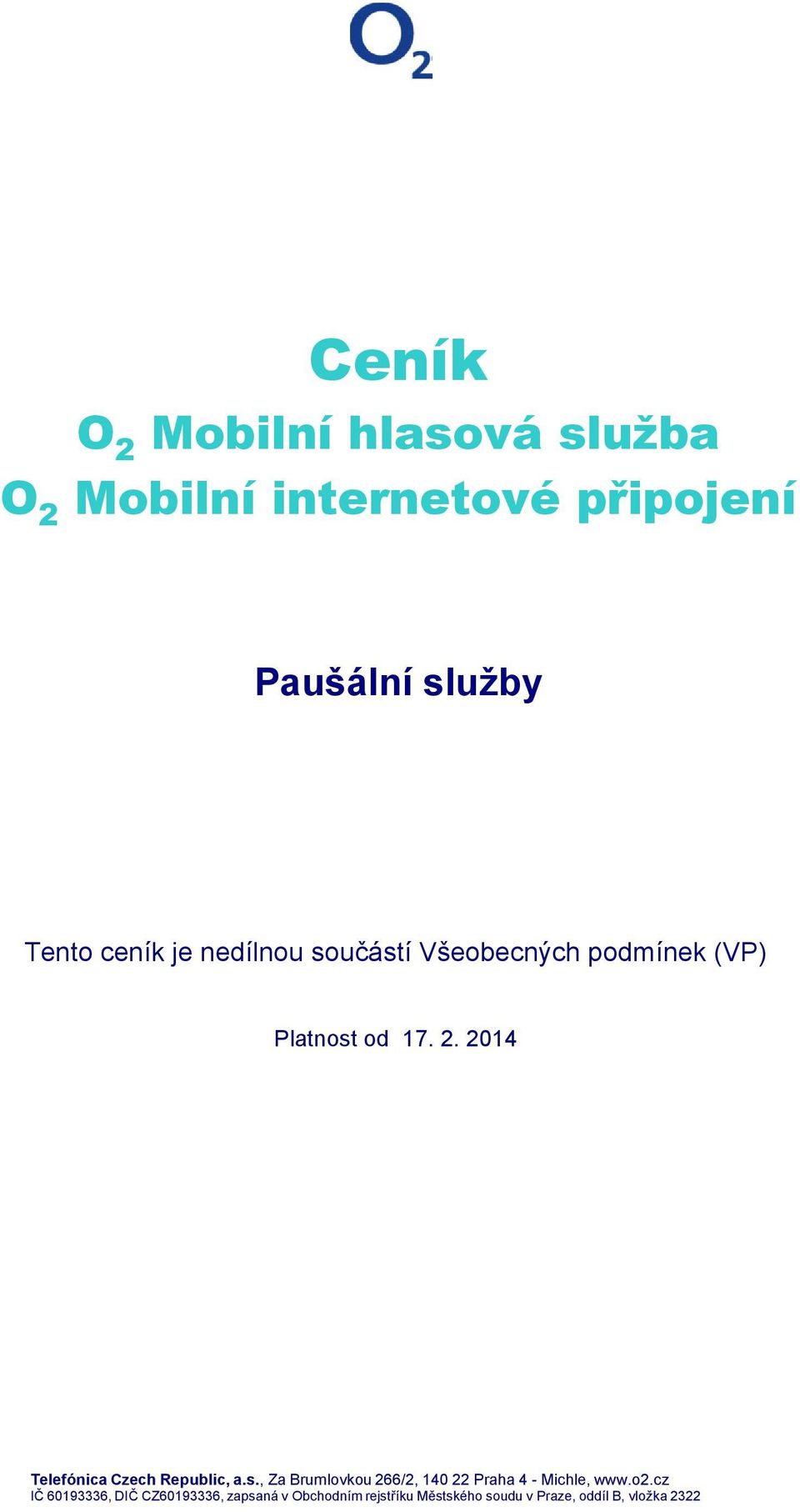 podmínek (VP) Platnost od 17. 2.