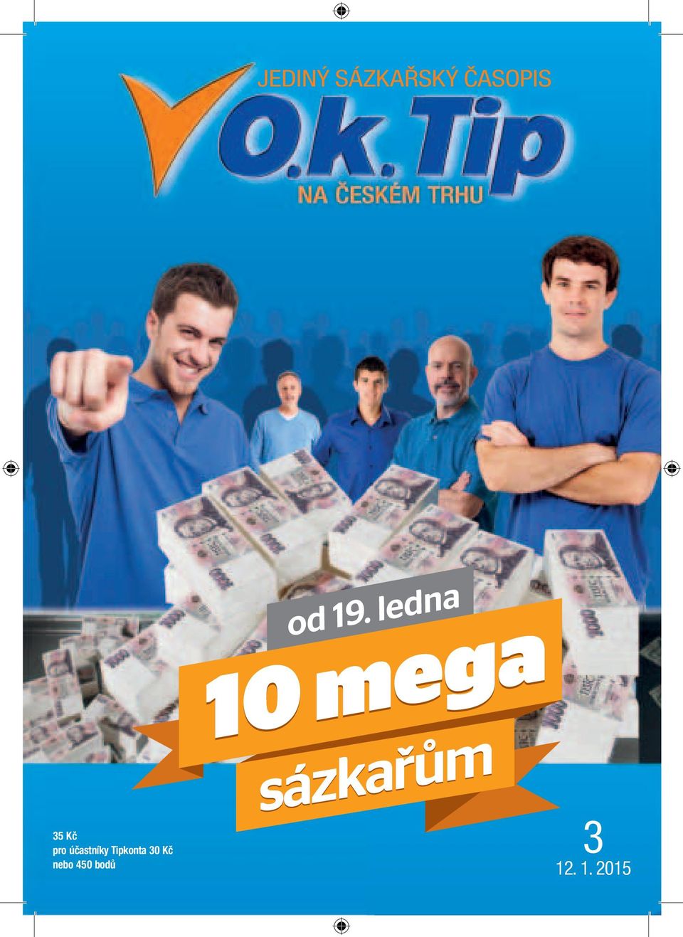 ledna 10 mega 35 Kč pro