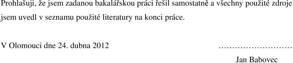 uvedl v seznamu použité literatury na konci