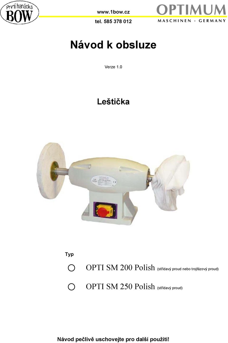 0 Leštička Typ OPTI SM 200 Polish (střídavý proud