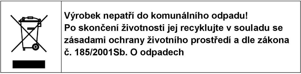 souladu se zásadami ochrany životního