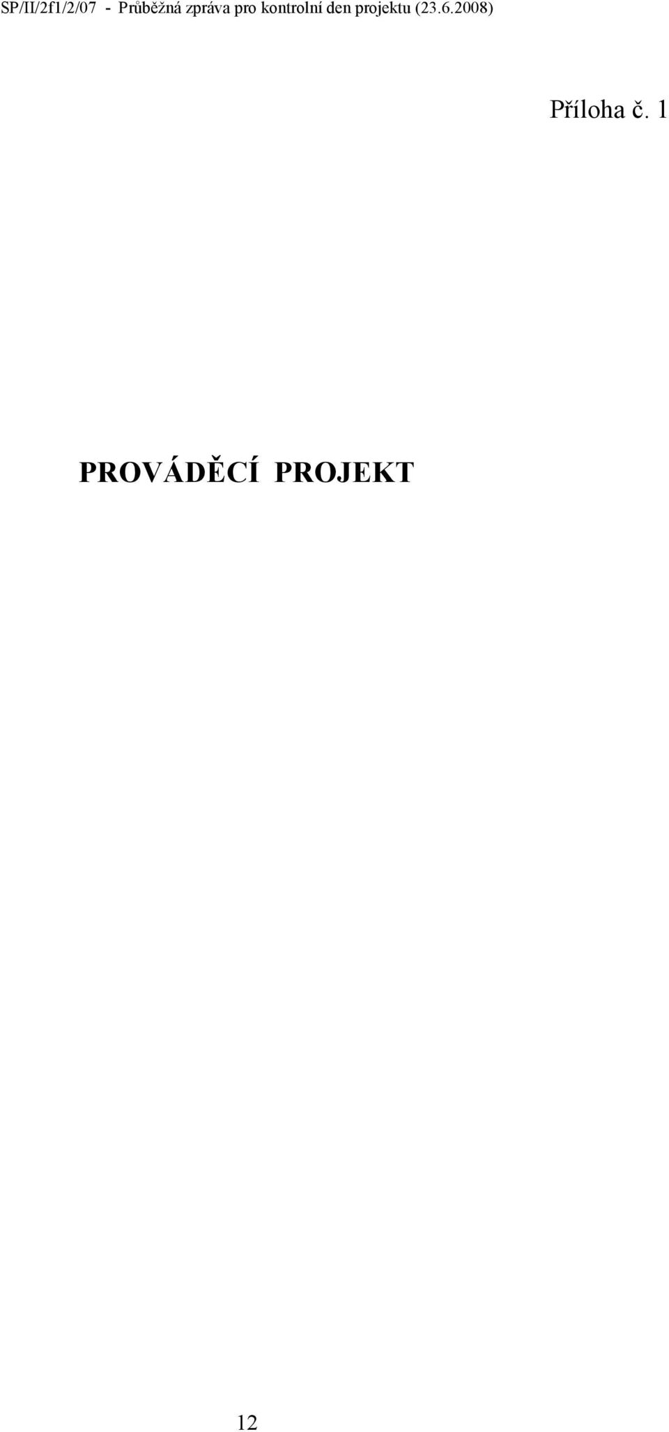 PROVÁDĚCÍ