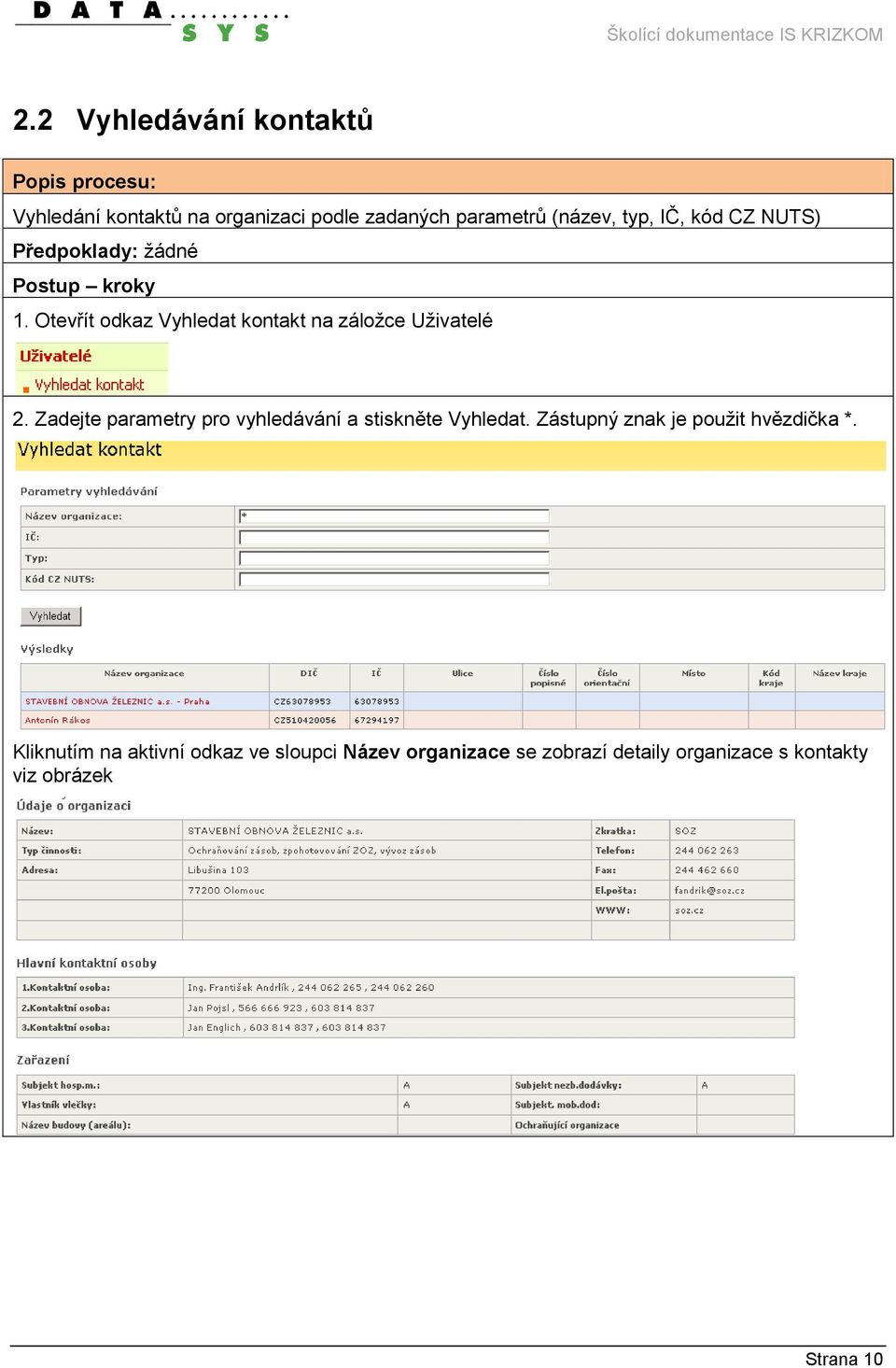 Otevřít odkaz Vyhledat kontakt na záložce Uživatelé 2.