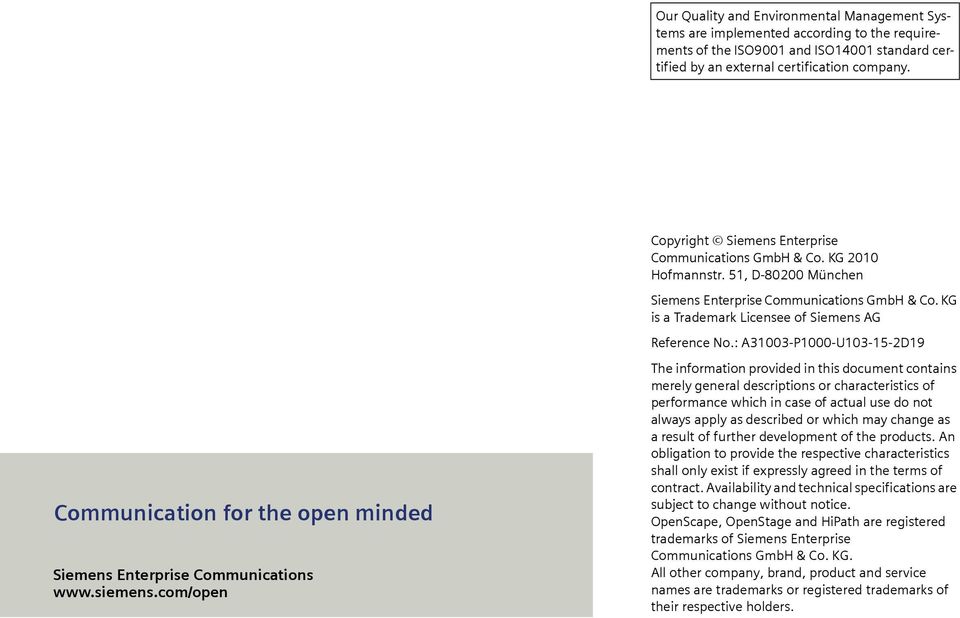 : A31003-P1000-U103-15-2D19 Communication for the open minded Siemens Enterprise Communications www.siemens.