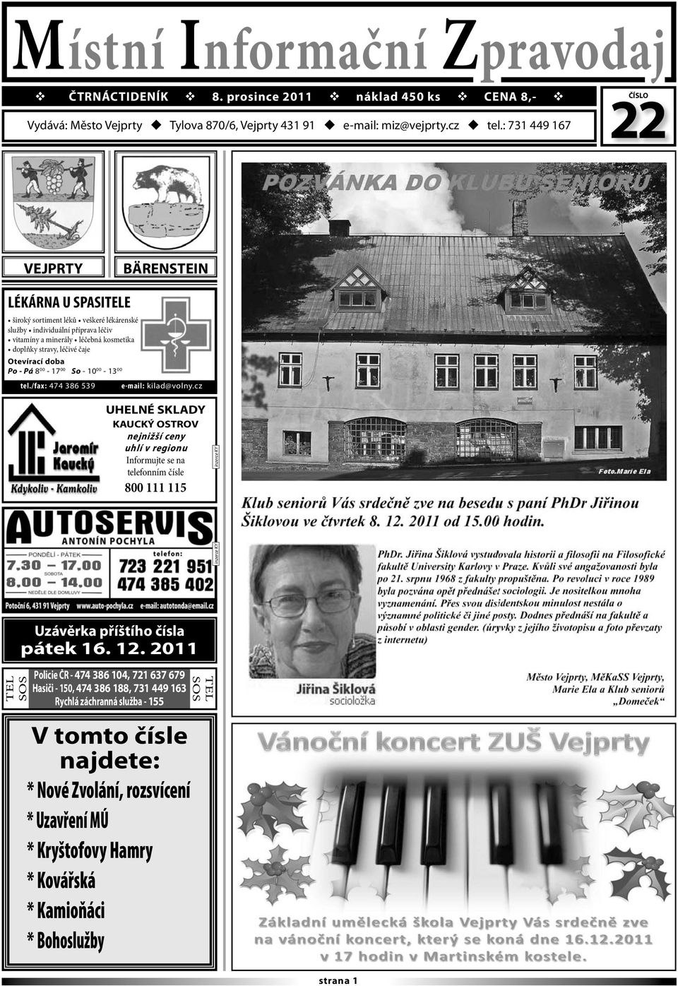 čaje Otevírací doba Po - Pá 8 00-17 00 So - 10 00-13 00 tel./fax: 474 386 539 e-mail: kilad@volny.