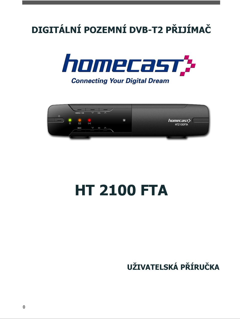 PŘIJÍMAČ HT 2100