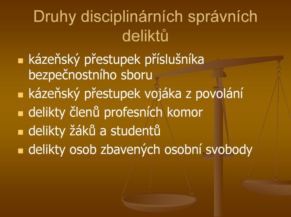 přestupek vojáka z povolání delikty členů profesních