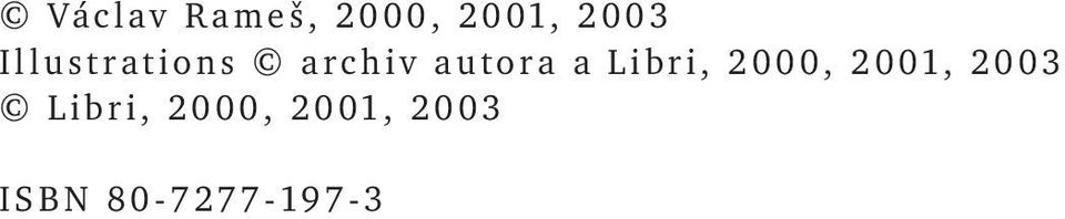 Libri, 2000, 2001, 2003 Libri,