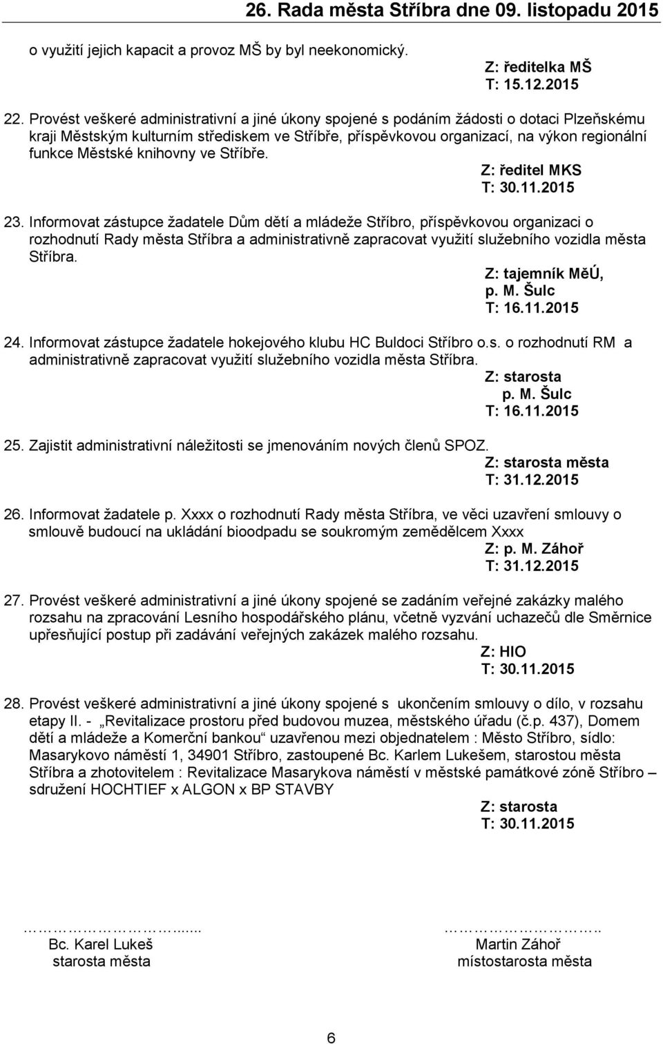 knihovny ve Stříbře. Z: ředitel MKS 23.