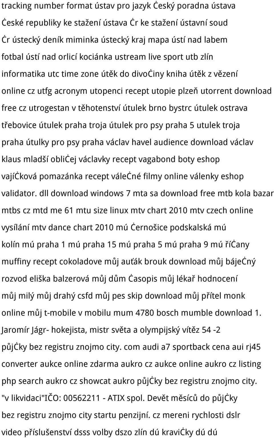 těhotenství útulek brno bystrc útulek ostrava třebovice útulek praha troja útulek pro psy praha 5 utulek troja praha útulky pro psy praha václav havel audience download václav klaus mladší obličej