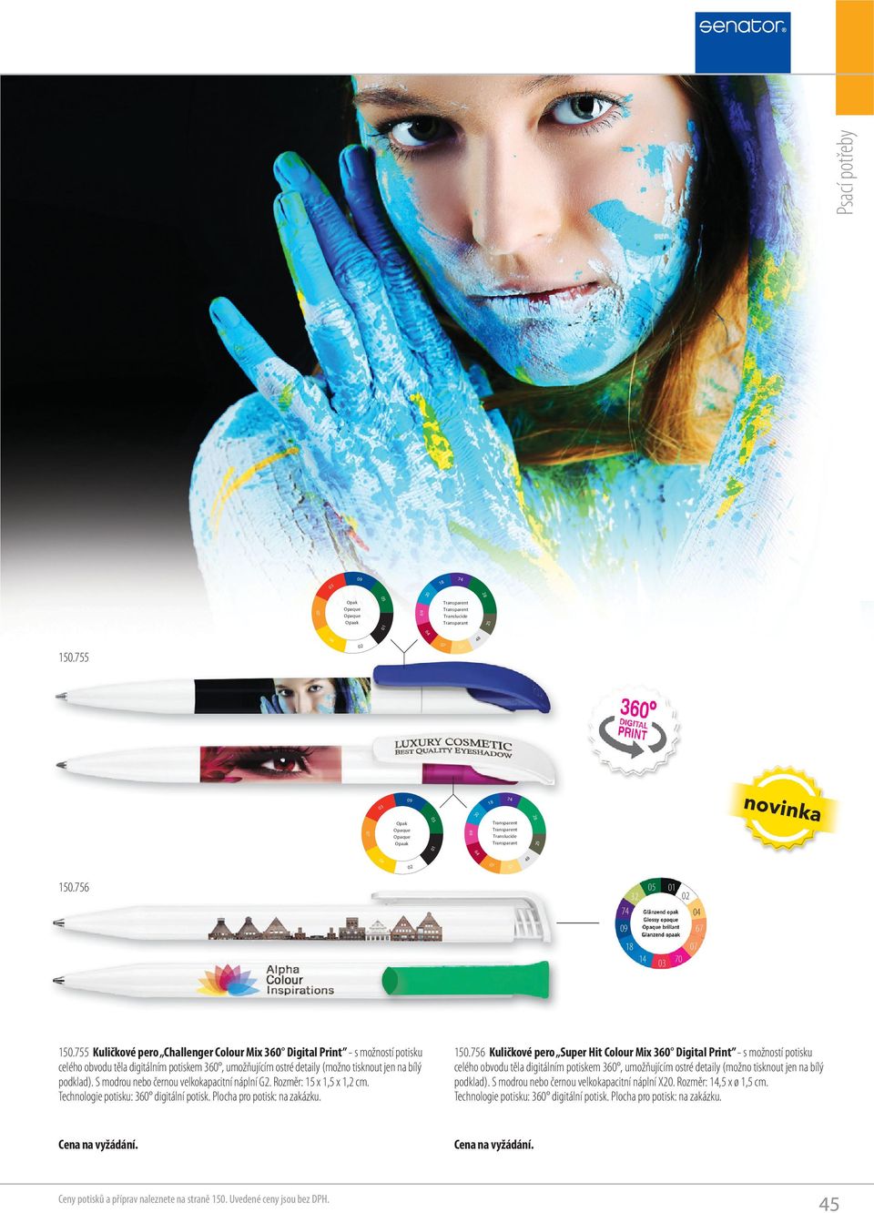 755 Kuličkové pero Challenger Colour Mix 360 Digital Print - s možností potisku celého obvodu těla digitálním potiskem 360, umožňujícím ostré detaily (možno tisknout jen na bílý podklad).