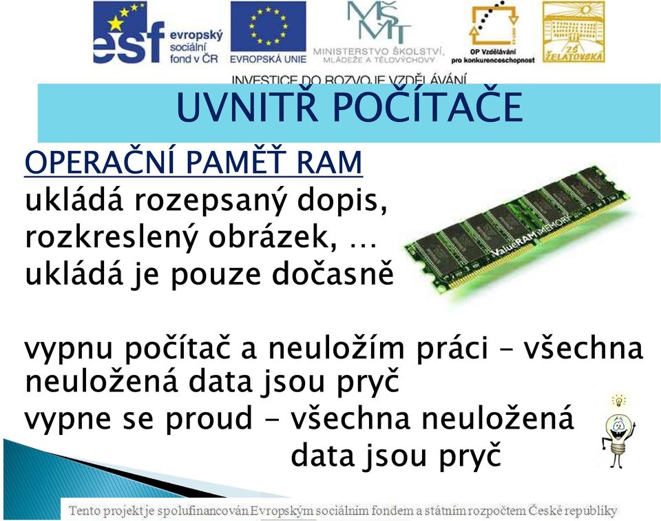 počítač a neuložím práci všechna neuložená data