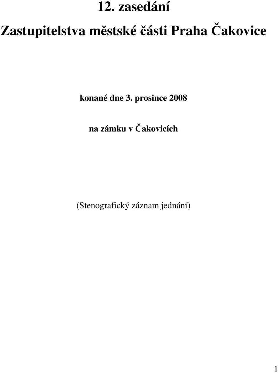 konané dne 3.