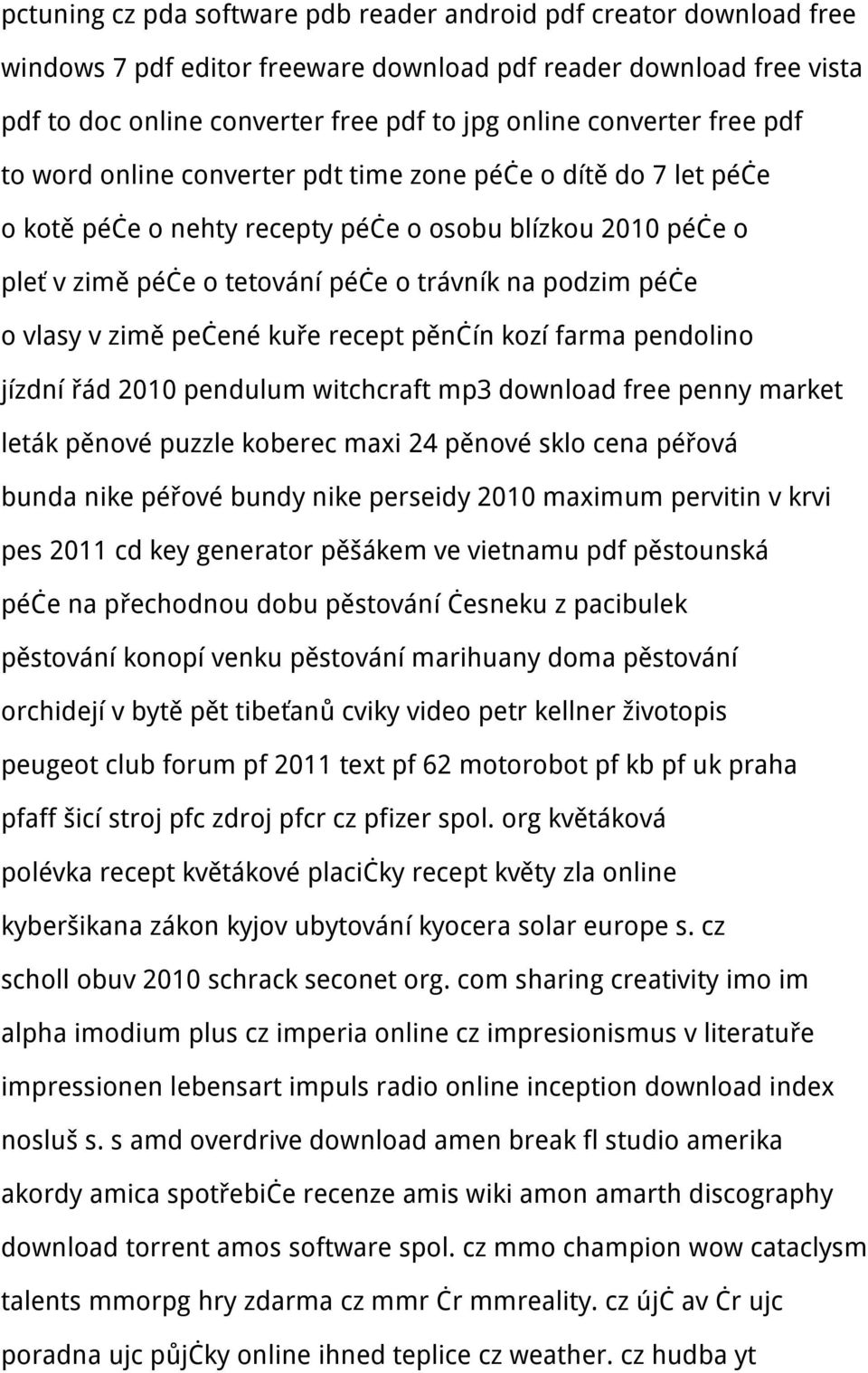 péče o vlasy v zimě pečené kuře recept pěnčín kozí farma pendolino jízdní řád 2010 pendulum witchcraft mp3 download free penny market leták pěnové puzzle koberec maxi 24 pěnové sklo cena péřová bunda