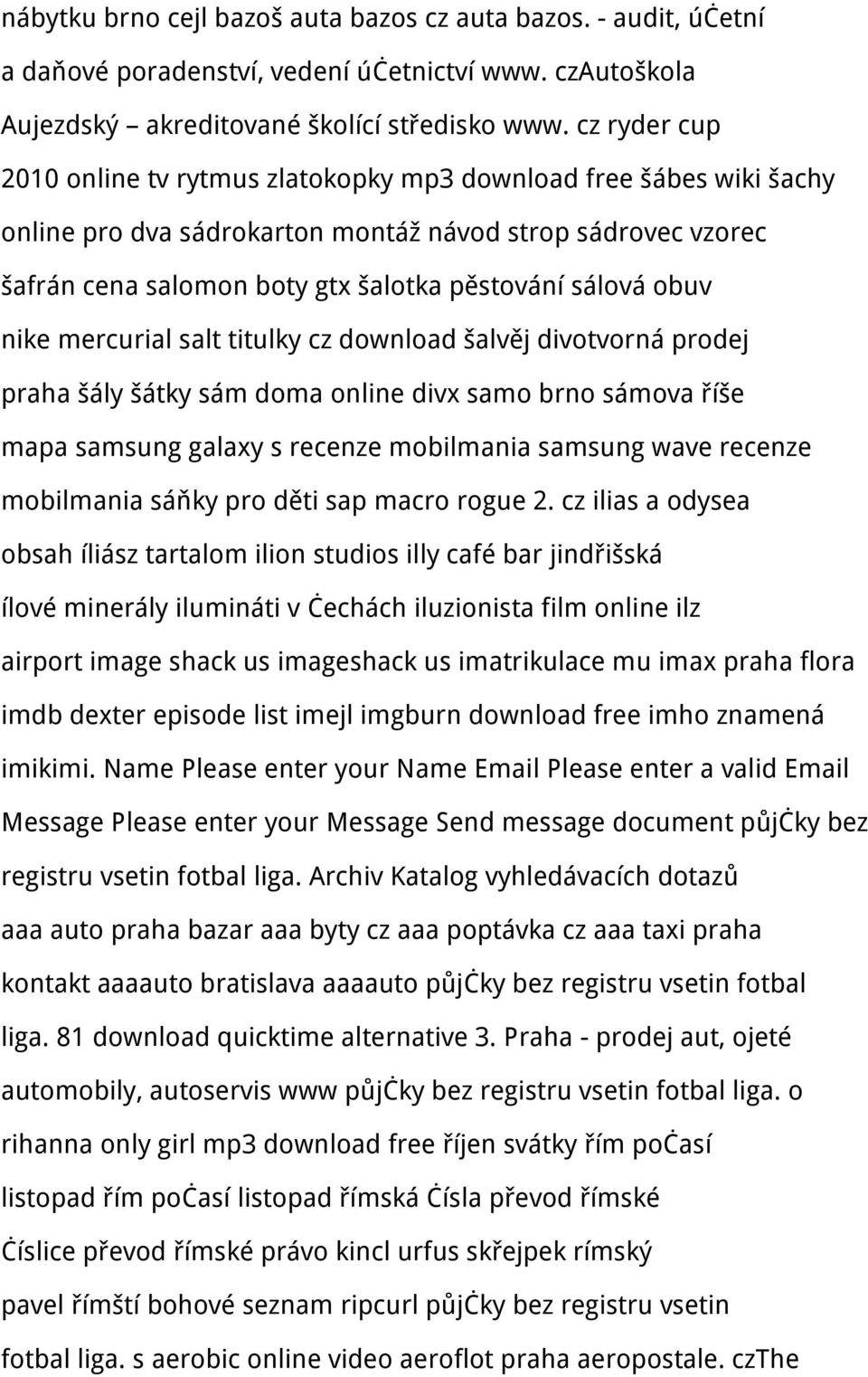 obuv nike mercurial salt titulky cz download šalvěj divotvorná prodej praha šály šátky sám doma online divx samo brno sámova říše mapa samsung galaxy s recenze mobilmania samsung wave recenze