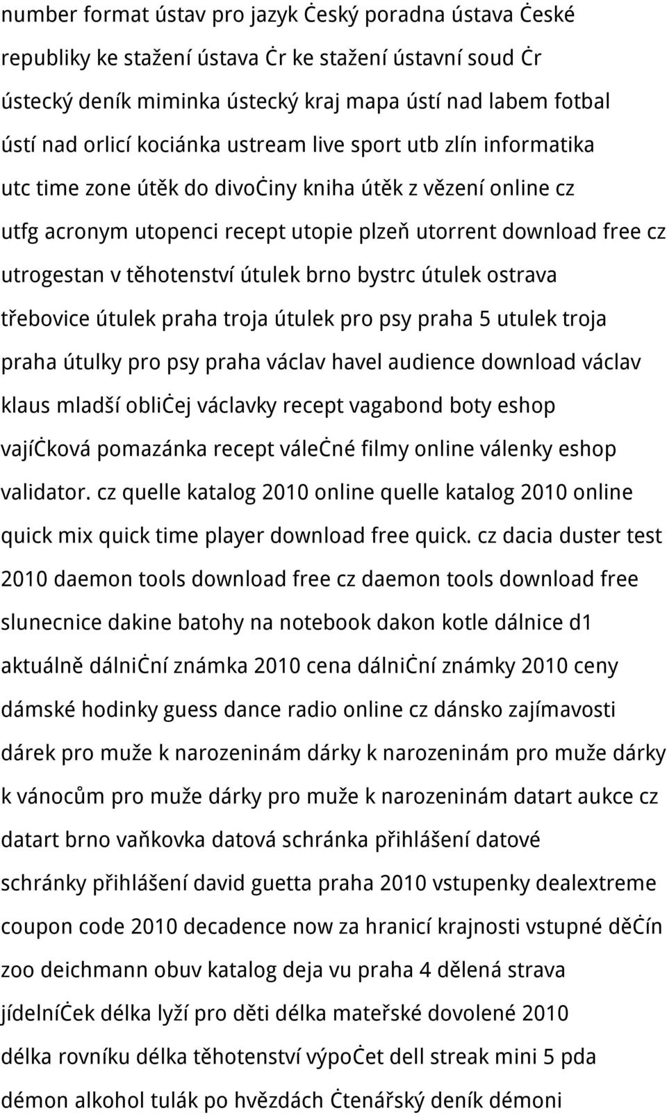 těhotenství útulek brno bystrc útulek ostrava třebovice útulek praha troja útulek pro psy praha 5 utulek troja praha útulky pro psy praha václav havel audience download václav klaus mladší obličej
