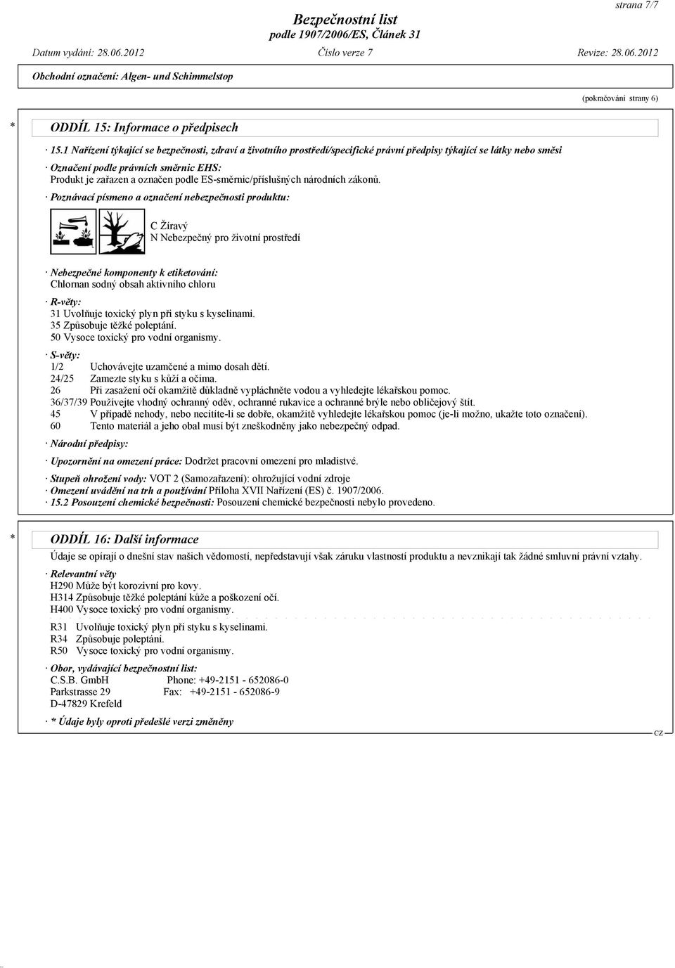 ES-směrnic/příslušných národních zákonů.