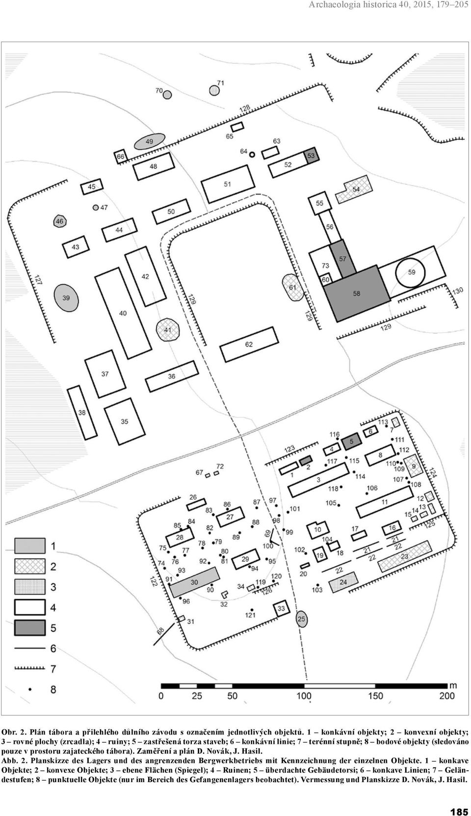 zajateckého tábora). Zaměření a plán D. Novák, J. Hasil. Abb. 2. Planskizze des Lagers und des angrenzenden Bergwerkbetriebs mit Kennzeichnung der einzelnen Objekte.