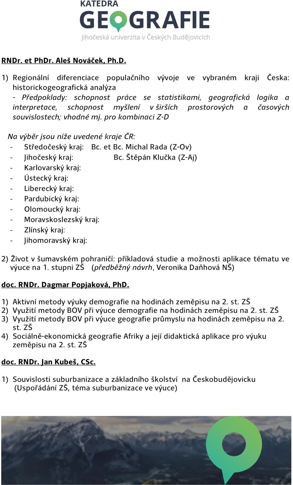 Michal Rada (Z-Ov) - Jihočeský kraj: Bc.