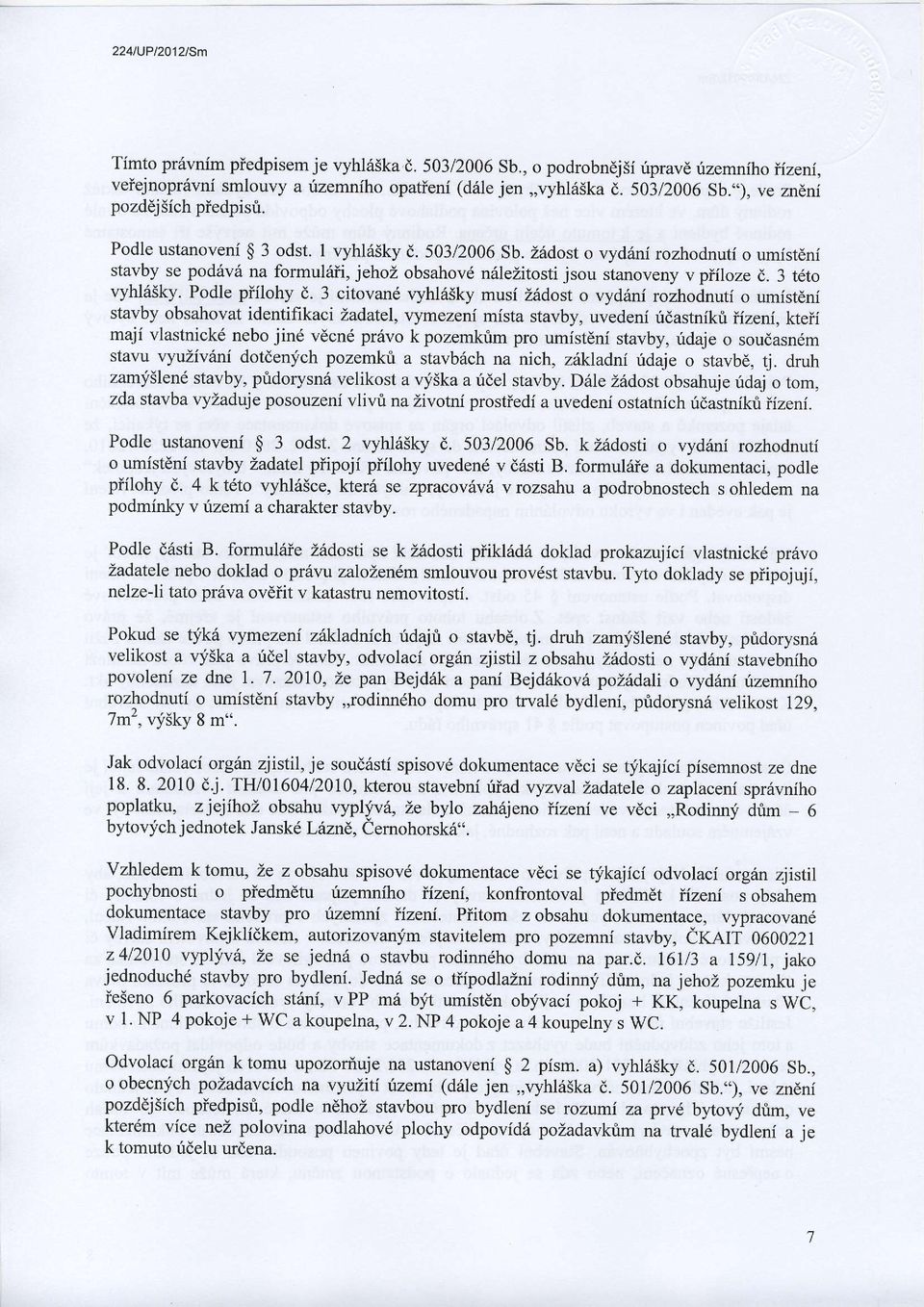 Podle piilohy d.
