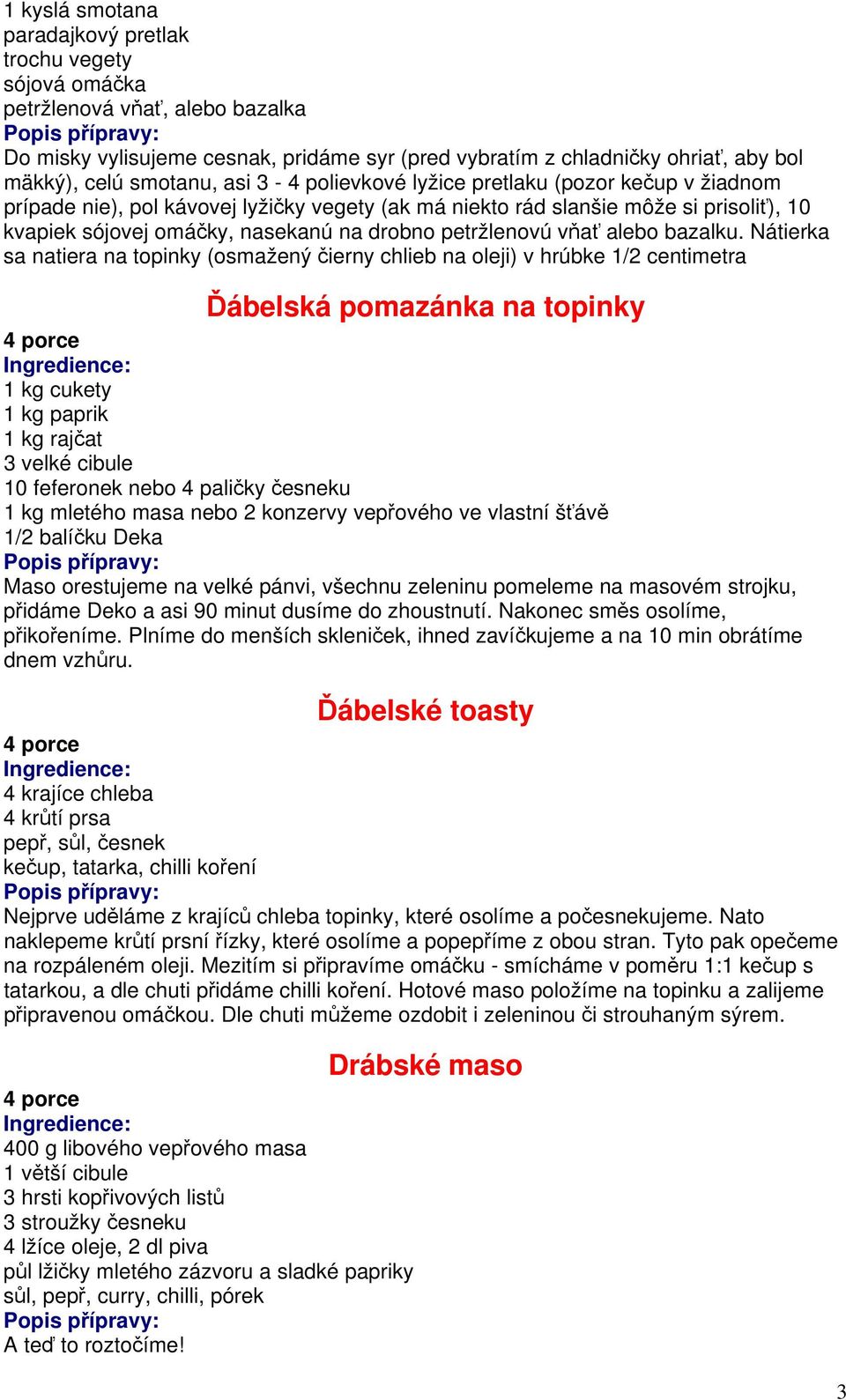 petržlenovú vňať alebo bazalku.