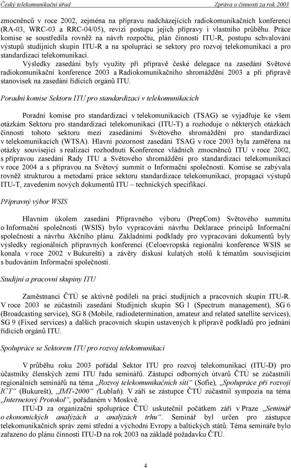 telekomunikací.