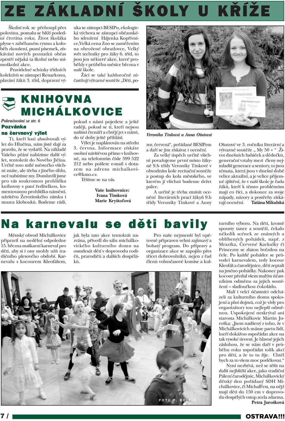 Pravidelné schùzky tøídních kolektivù se zástupci Renarkonu, plavání žákù 3.