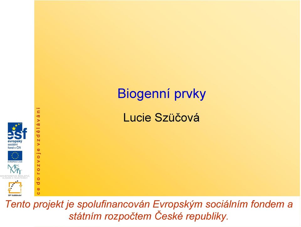 spolufinancován Evropským