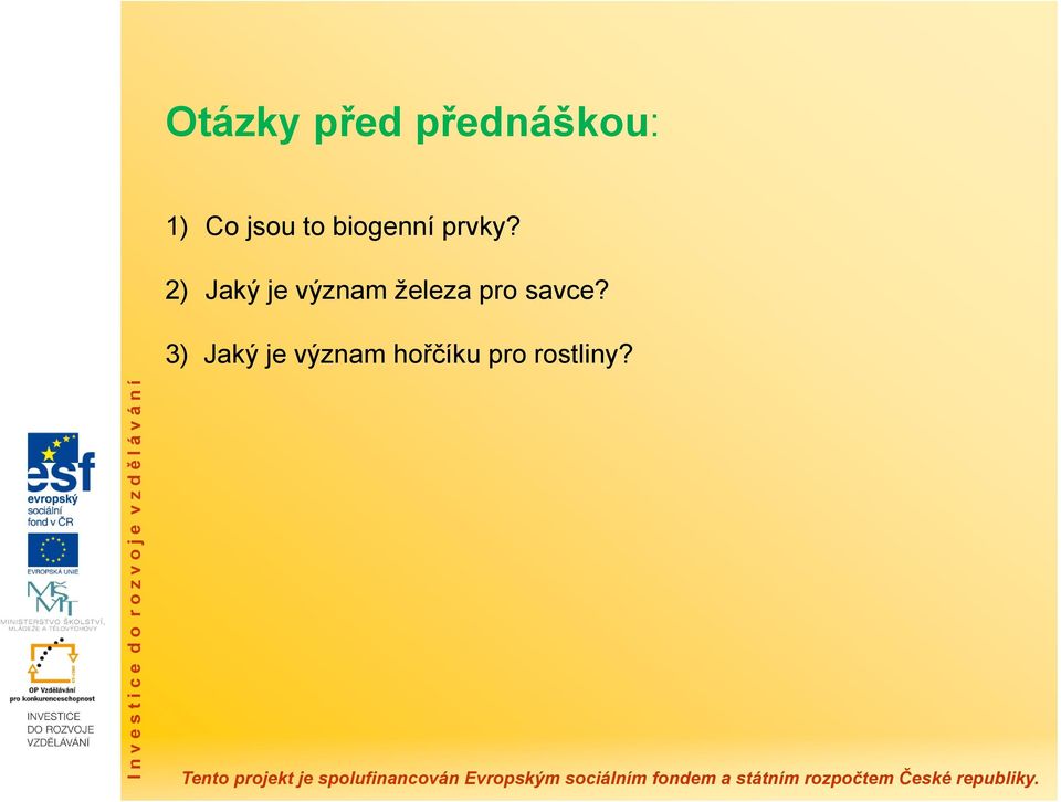 2) Jaký je význam železa pro