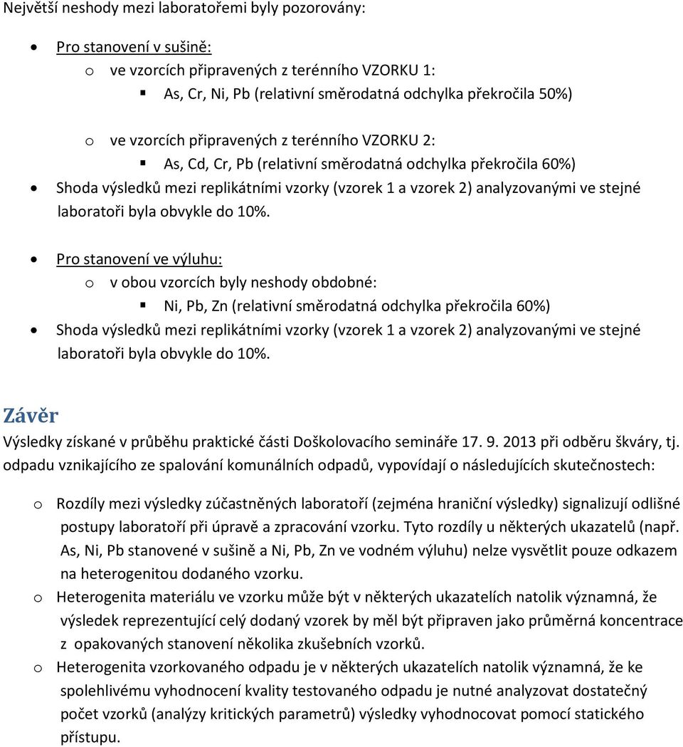 laboratoři byla obvykle do 10%.