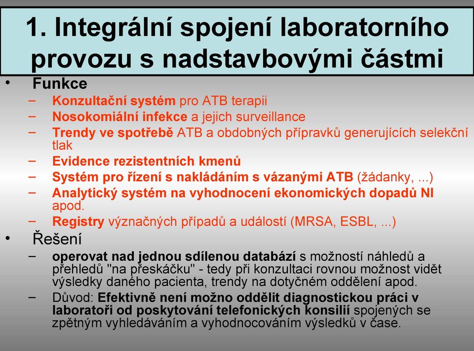 Registry význačných případů a událostí (MRSA, ESBL,.