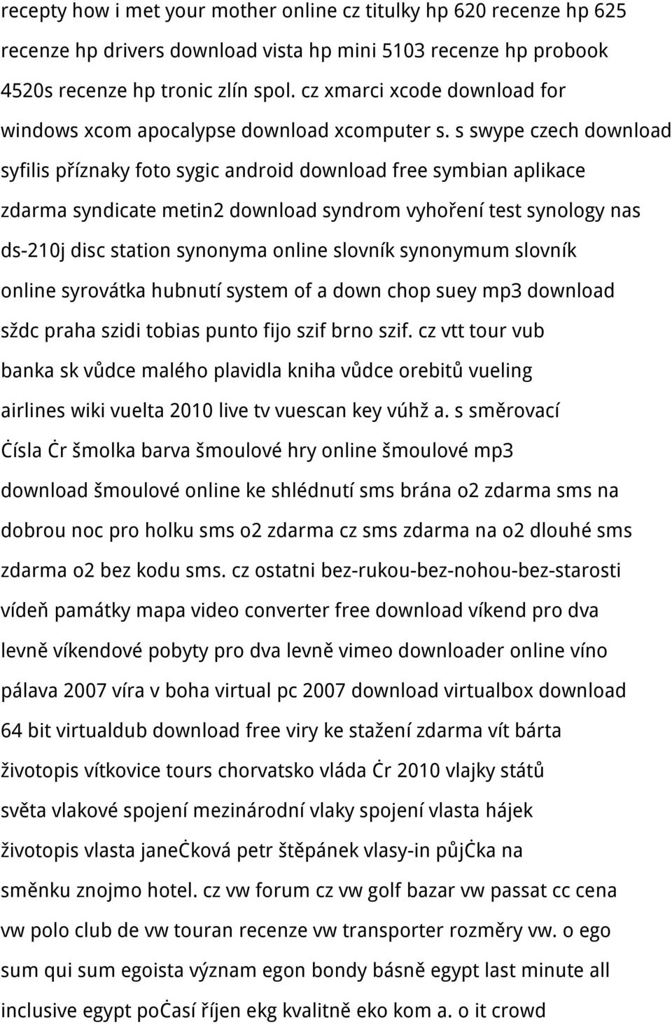 s swype czech download syfilis příznaky foto sygic android download free symbian aplikace zdarma syndicate metin2 download syndrom vyhoření test synology nas ds-210j disc station synonyma online