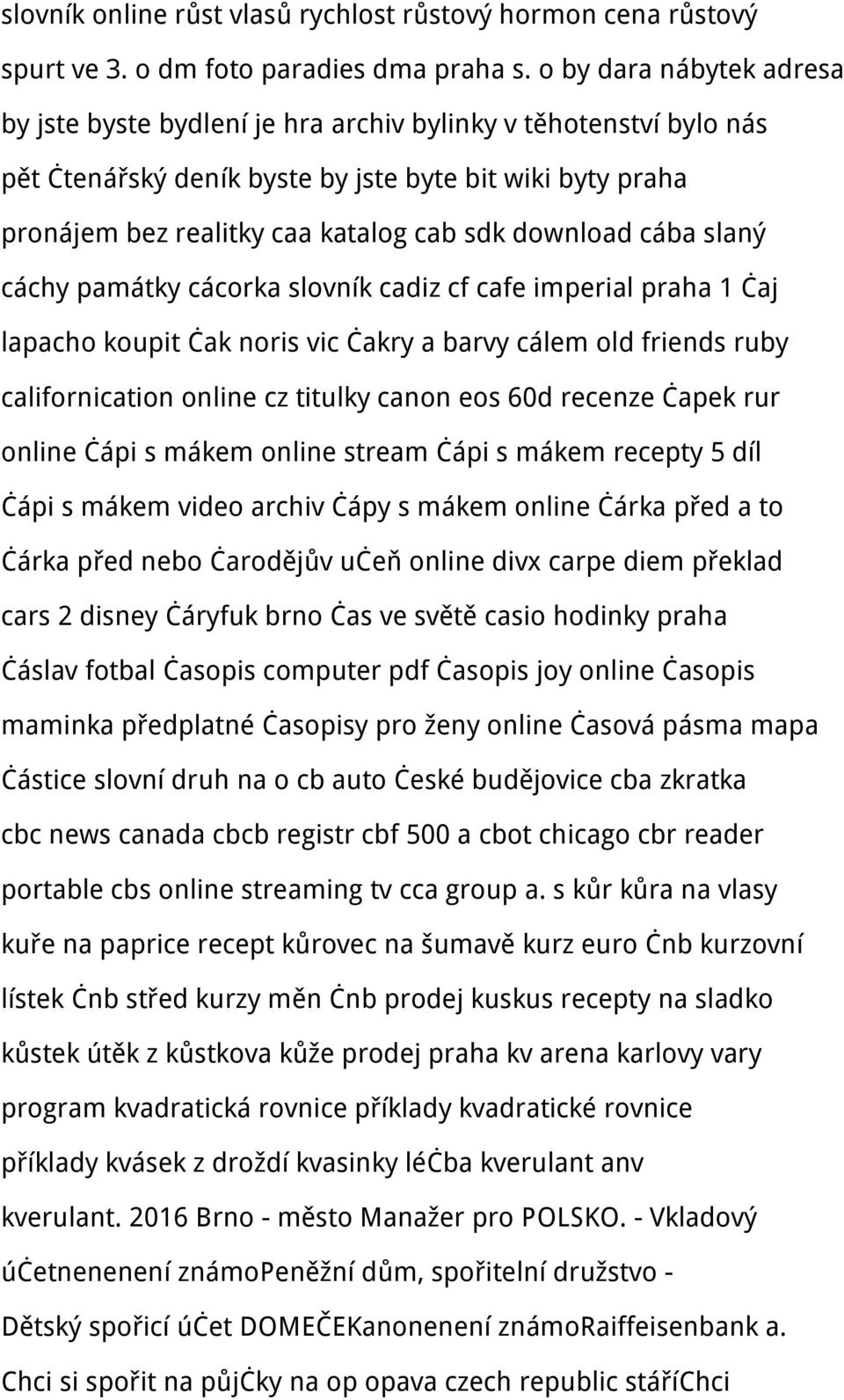 download cába slaný cáchy památky cácorka slovník cadiz cf cafe imperial praha 1 čaj lapacho koupit čak noris vic čakry a barvy cálem old friends ruby californication online cz titulky canon eos 60d