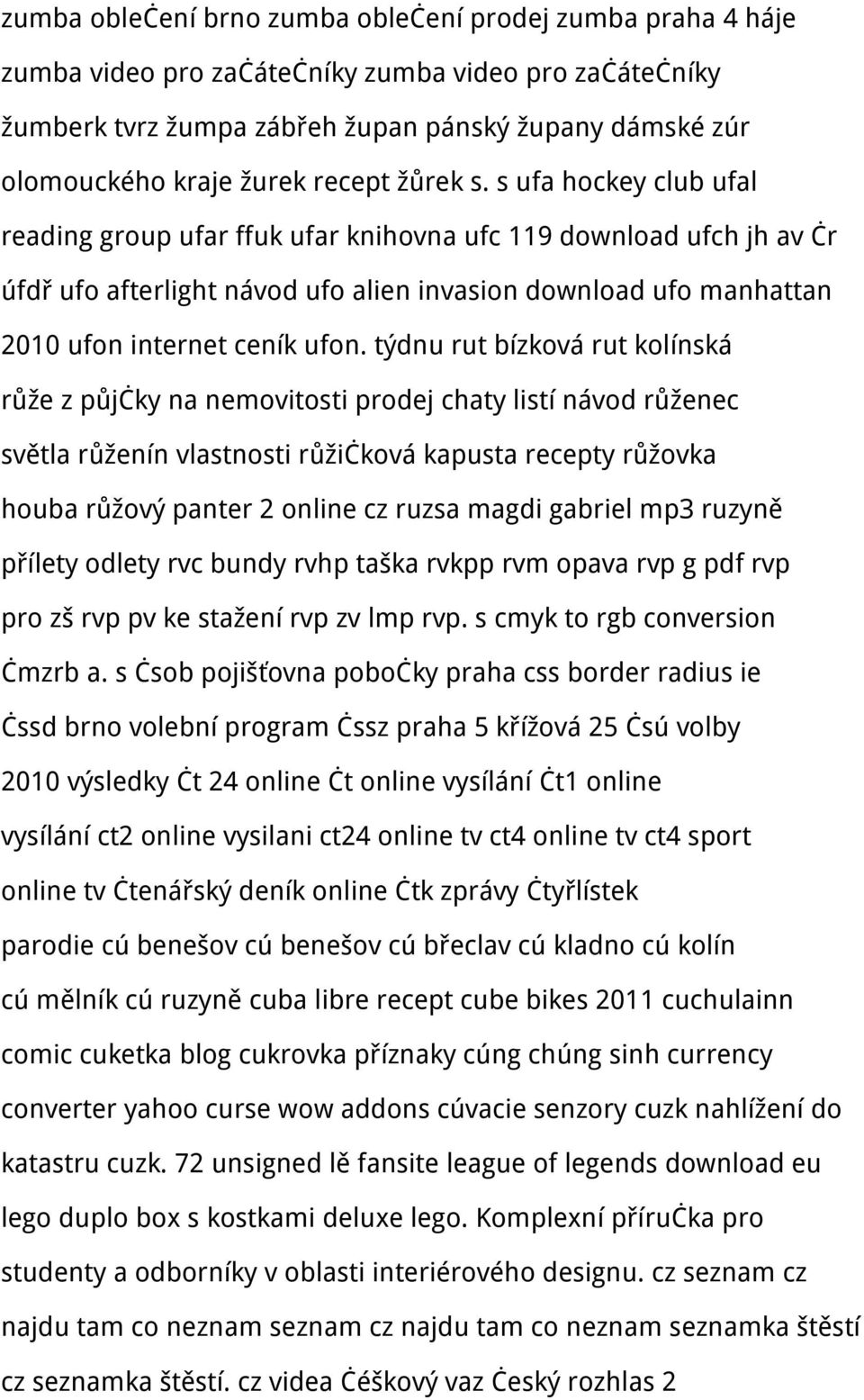 s ufa hockey club ufal reading group ufar ffuk ufar knihovna ufc 119 download ufch jh av čr úfdř ufo afterlight návod ufo alien invasion download ufo manhattan 2010 ufon internet ceník ufon.