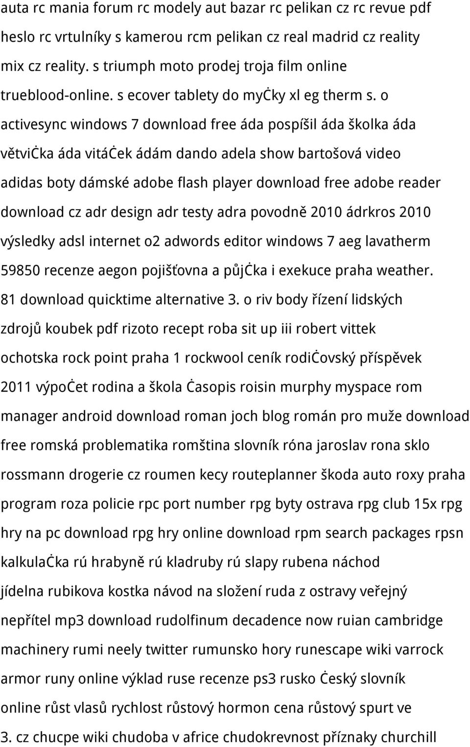 o activesync windows 7 download free áda pospíšil áda školka áda větvička áda vitáček ádám dando adela show bartošová video adidas boty dámské adobe flash player download free adobe reader download