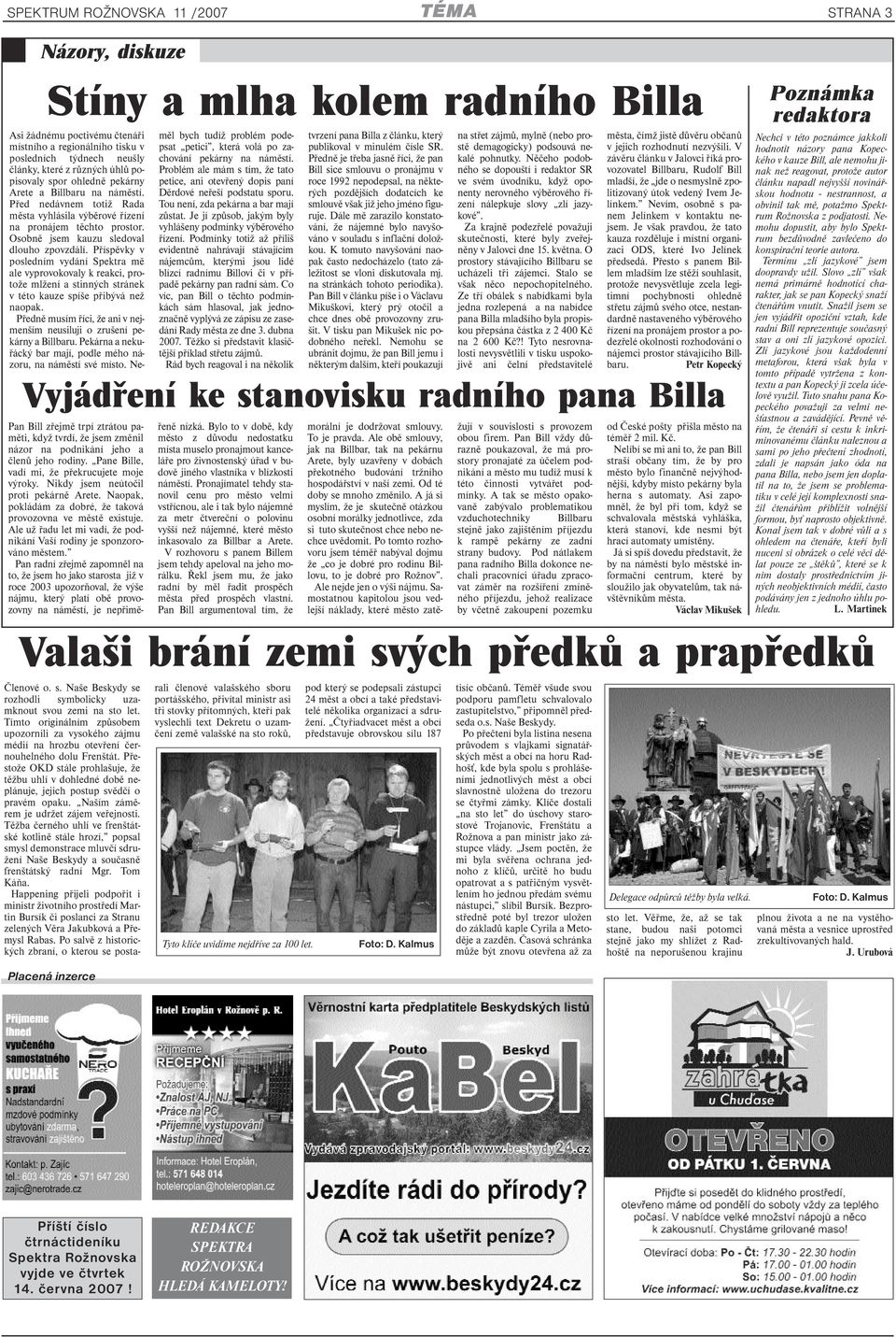 letos Cimblov muzika Sol a tanenci - v tradinm koncertnm programu plnm vnonch Kino Metropol naslepo pro TyfloCentrum Olomouc Pokud mte rdi filmy a jet Nejlep msto na rande je v kin, a to nejen na Valentna! OLOMOUC EXTRA - nzory, ohlasy, kritika
