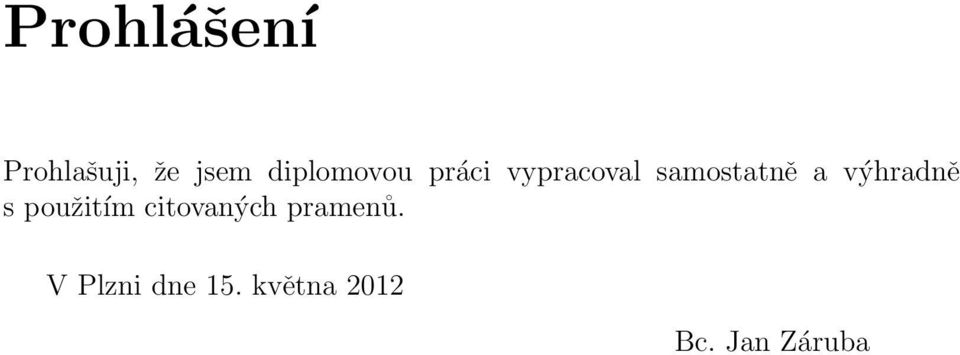 a výhradně s použitím citovaných