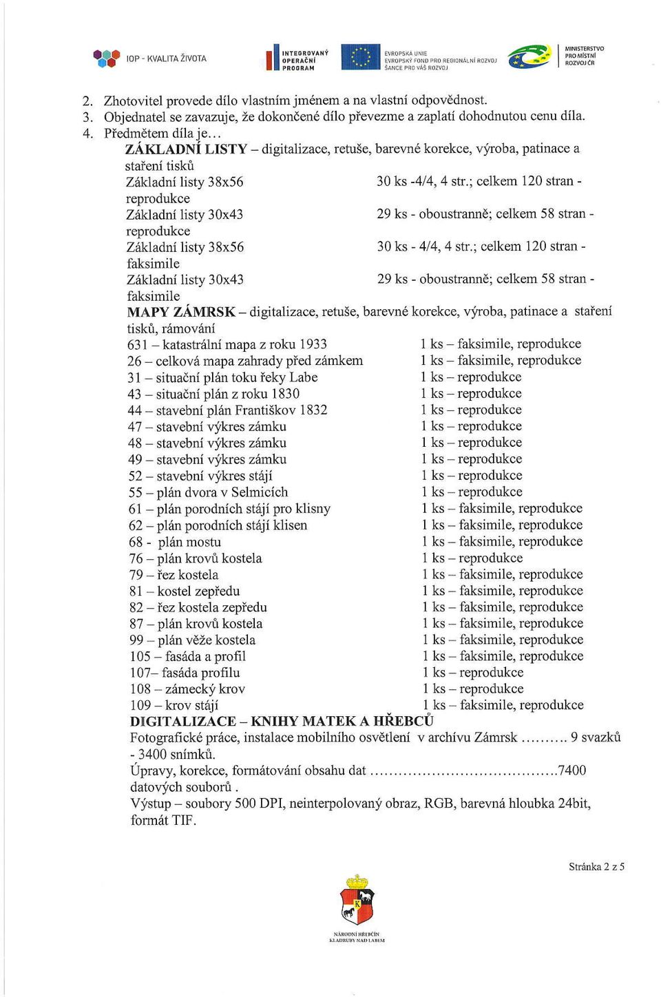 .. zafg-llni f,isty - staieni tiskt Z6kladnt listy 38x56 reprodukce Zrikladni listy 30x43 rq)rodukce Zrikladni listy 38x56 faksimile Zakladnl listy 30x43 faksimile MAPY Z.{MRSK - tishi.