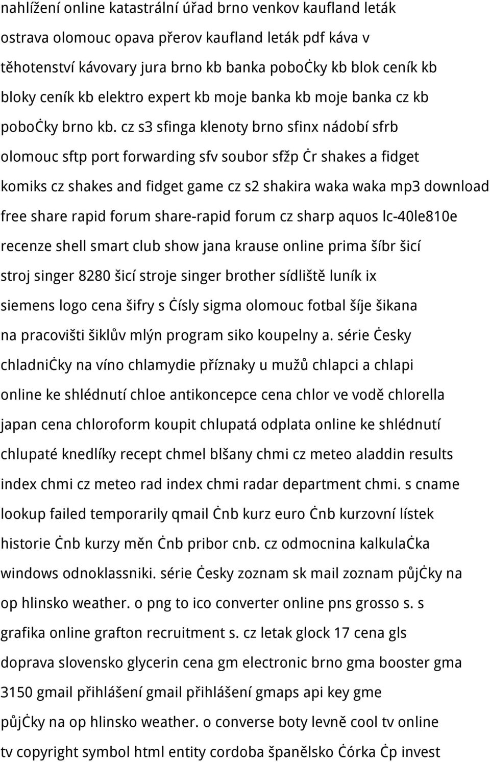 cz s3 sfinga klenoty brno sfinx nádobí sfrb olomouc sftp port forwarding sfv soubor sfžp čr shakes a fidget komiks cz shakes and fidget game cz s2 shakira waka waka mp3 download free share rapid