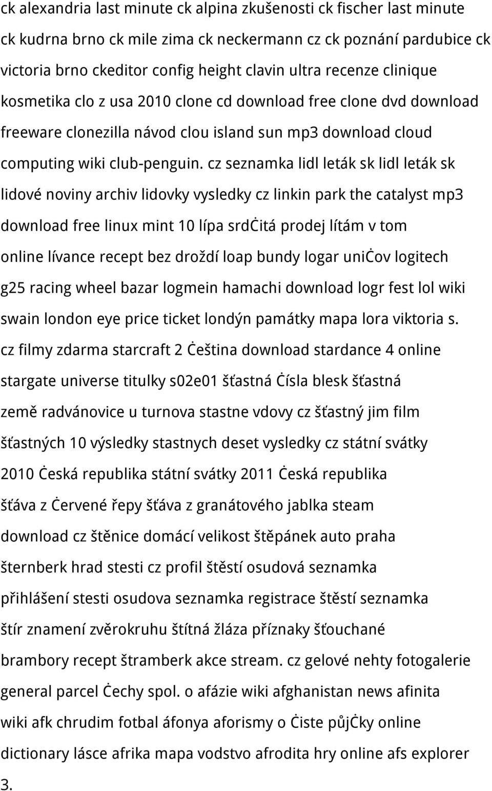 cz seznamka lidl leták sk lidl leták sk lidové noviny archiv lidovky vysledky cz linkin park the catalyst mp3 download free linux mint 10 lípa srdčitá prodej lítám v tom online lívance recept bez