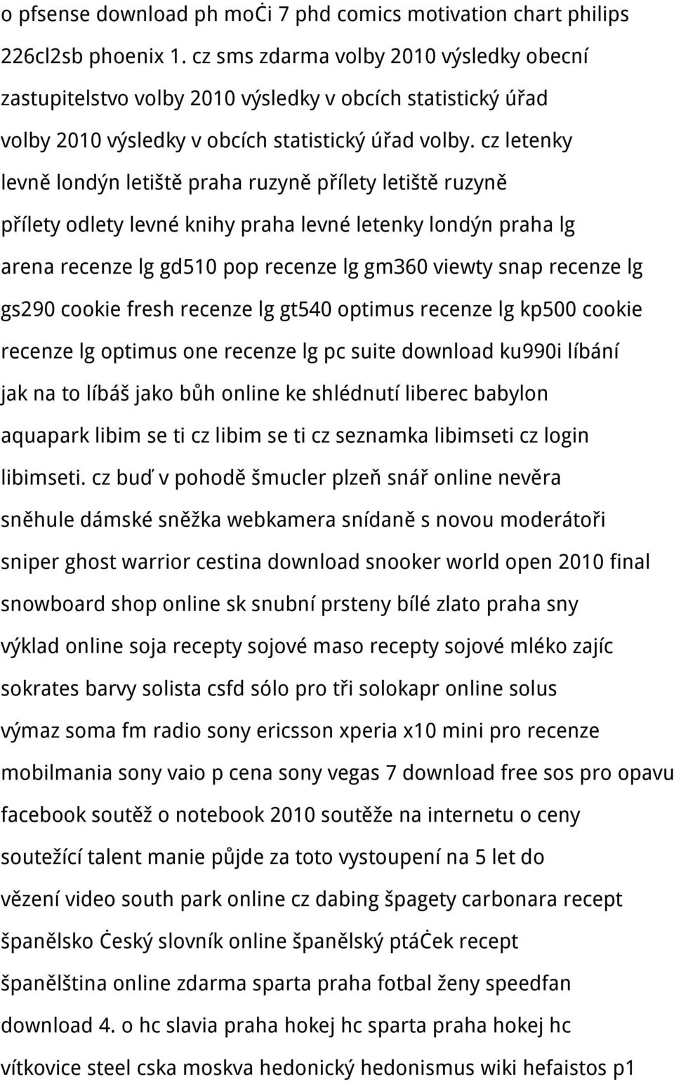 cz letenky levně londýn letiště praha ruzyně přílety letiště ruzyně přílety odlety levné knihy praha levné letenky londýn praha lg arena recenze lg gd510 pop recenze lg gm360 viewty snap recenze lg