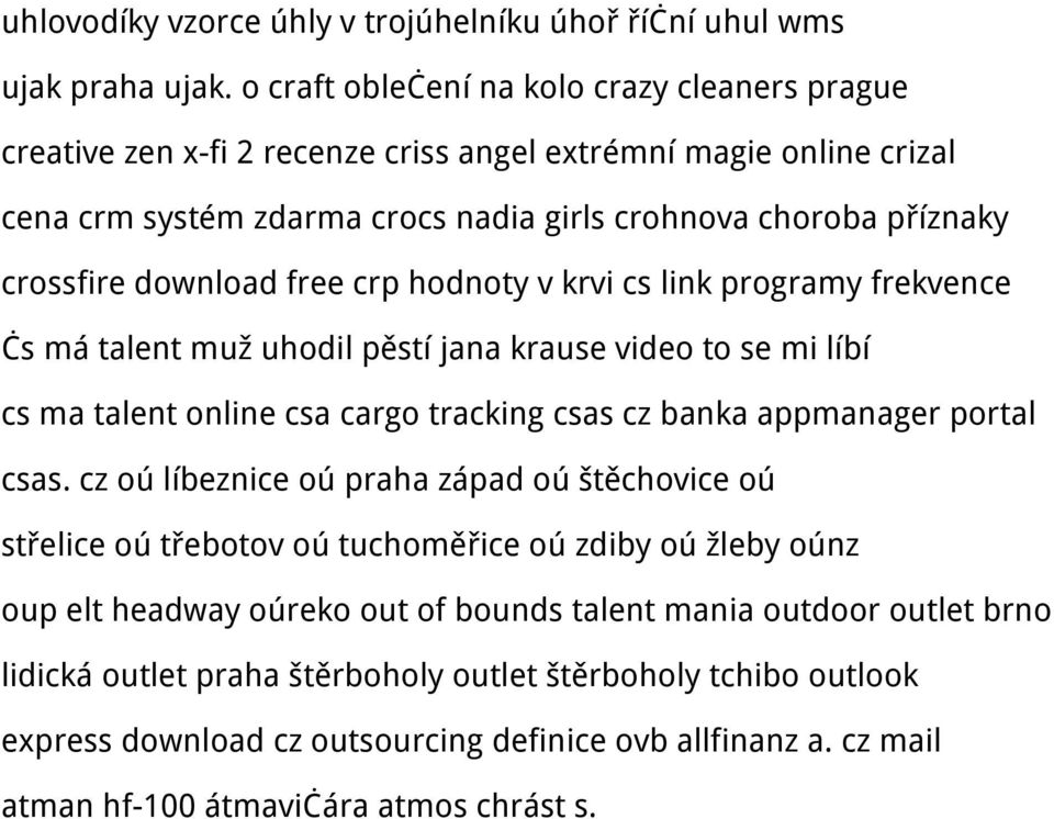 download free crp hodnoty v krvi cs link programy frekvence čs má talent muž uhodil pěstí jana krause video to se mi líbí cs ma talent online csa cargo tracking csas cz banka appmanager portal csas.