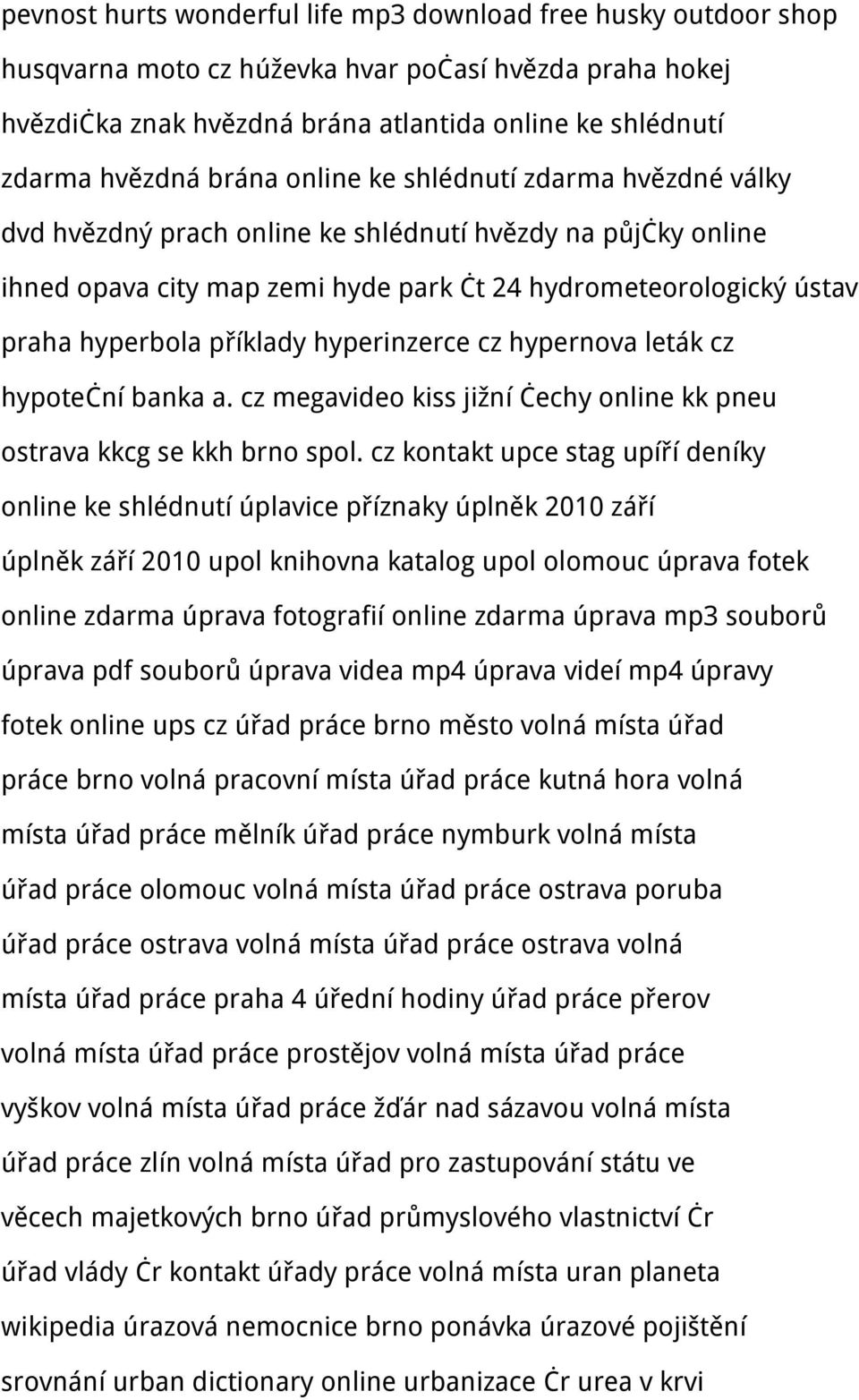 příklady hyperinzerce cz hypernova leták cz hypoteční banka a. cz megavideo kiss jižní čechy online kk pneu ostrava kkcg se kkh brno spol.